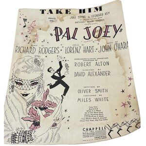 Vintage Sheet Music "Take Him" "Pal Joey" Rodgers & Hart Chappell & Co 1952 READ